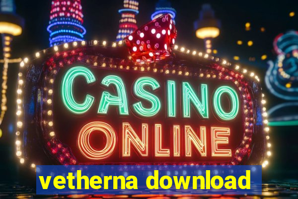 vetherna download